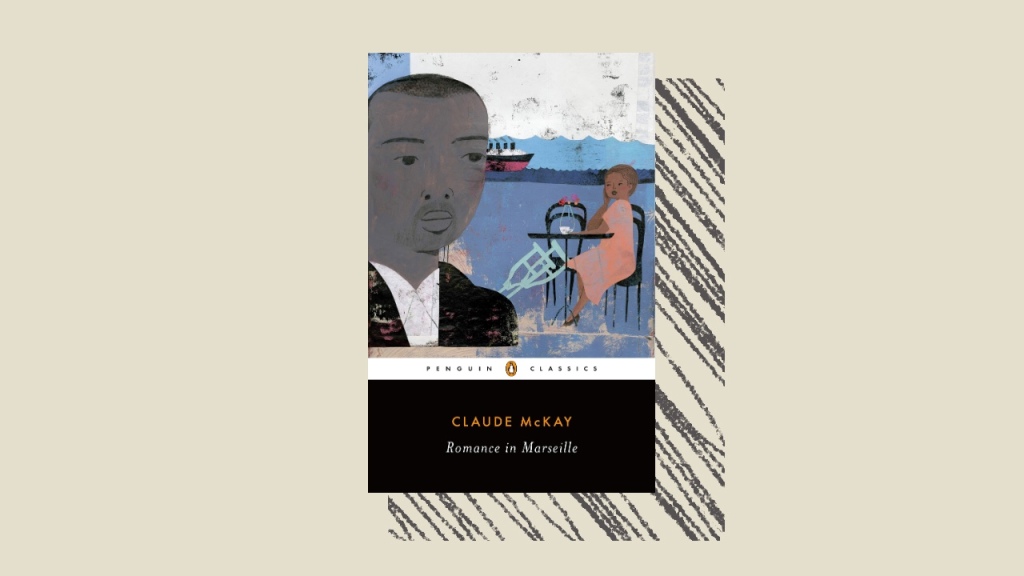 Romance in Marseilles by Claude McKay